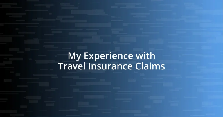 My Experience with Travel Insurance Claims