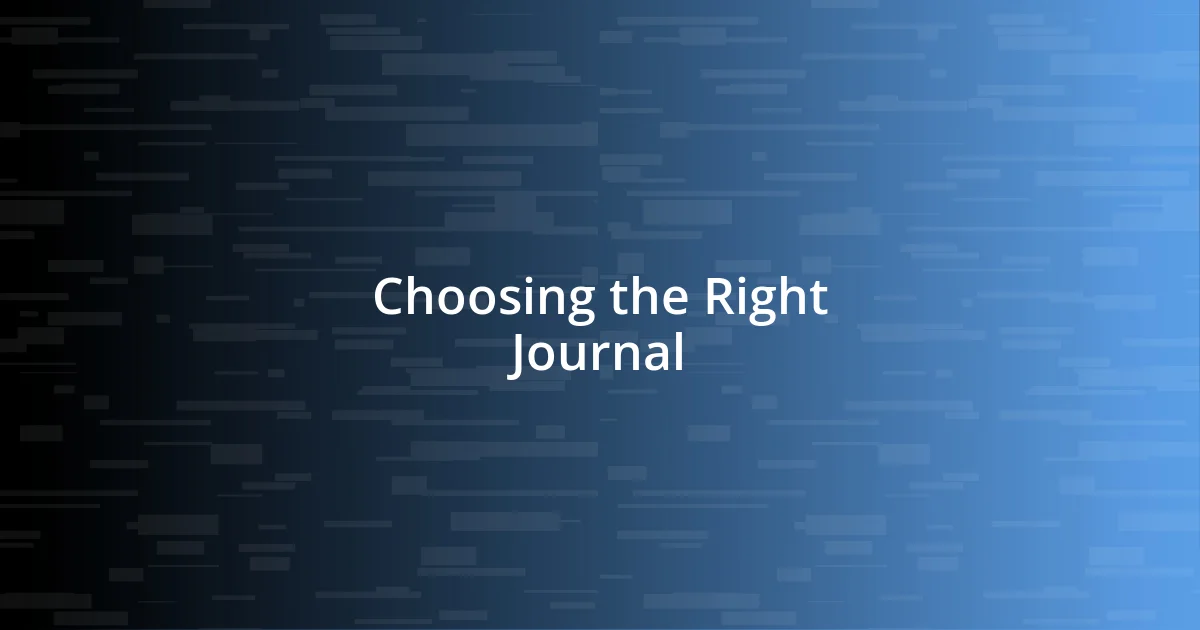 Choosing the Right Journal