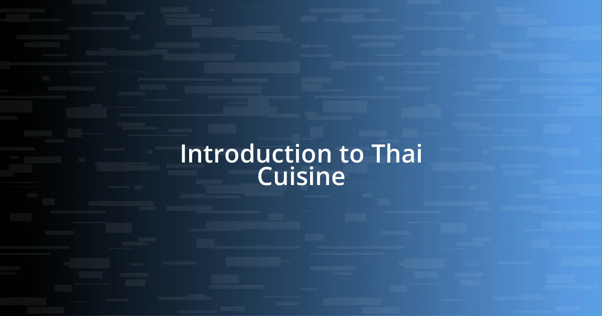 Introduction to Thai Cuisine